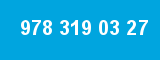 978 319 03 27